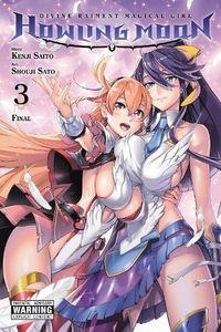 Cover image for Divine Raiment Magical Girl Howling Moon, Vol. 3