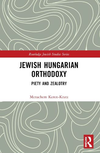 Cover image for Jewish Hungarian Orthodoxy