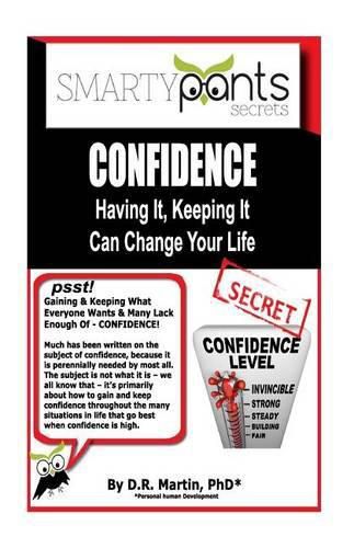 Cover image for Confidence: Having It, Keeping It Can Change Your Life