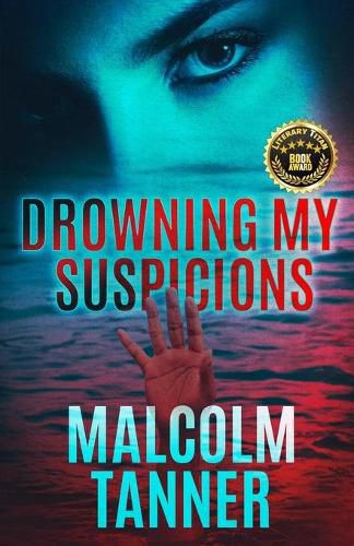 Cover image for Drowning My Suspicions