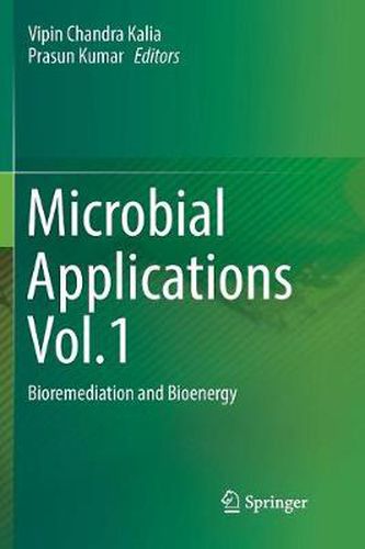 Cover image for Microbial Applications Vol.1: Bioremediation and Bioenergy