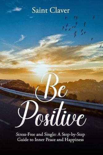 Cover image for Be Positive