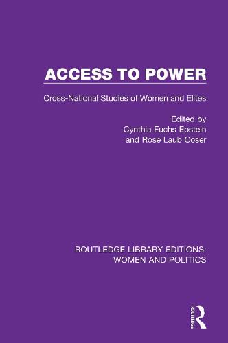 Cover image for Access to Power: Cross-National Studies of Women and Elites