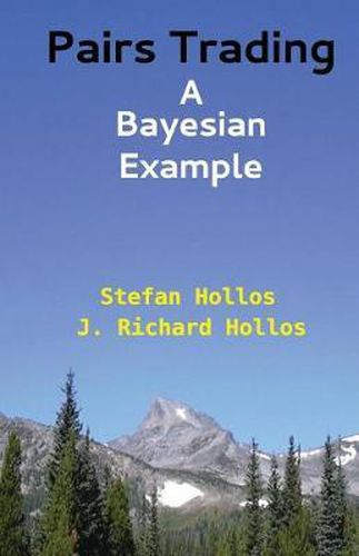 Pairs Trading: A Bayesian Example