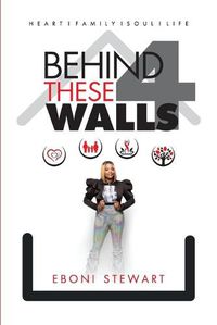 Cover image for Behind These 4 Walls