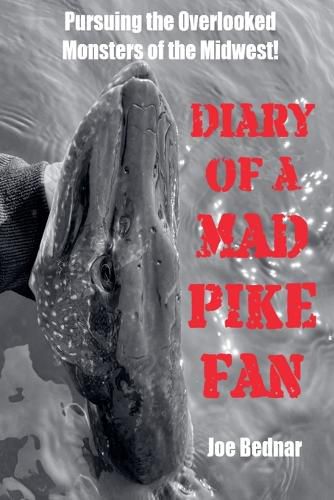 Cover image for Diary of a Mad Pike Fan