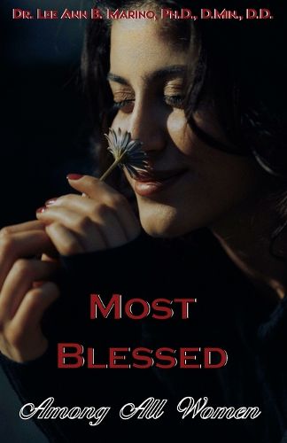 Cover image for Most Blessed Among All Women