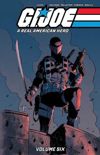 Cover image for G.I. Joe: A Real American Hero Vol. 6