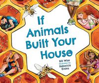 Cover image for If Animals Built Your House