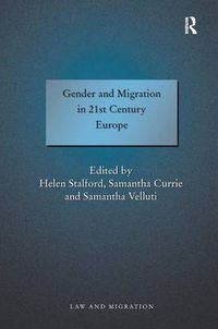 Cover image for Gender and Migration in 21st Century Europe
