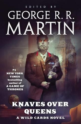 Cover image for Knaves Over Queens: A Wild Cards Novel (Book One of the British Arc)