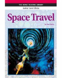 Cover image for Space Travel: Heinle Reading Library, Academic Content Collection: Heinle Reading Library