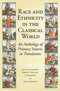 Cover image for Race and Ethnicity in the Classical World: An Anthology of Primary Sources in Translation