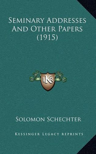 Seminary Addresses and Other Papers (1915)