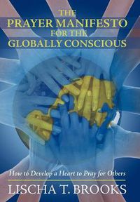 Cover image for The Prayer Manifesto for the Globally Conscious