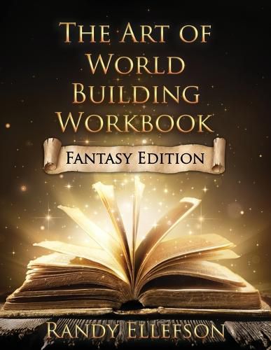 Cover image for The Art of World Building Workbook: Fantasy Edition