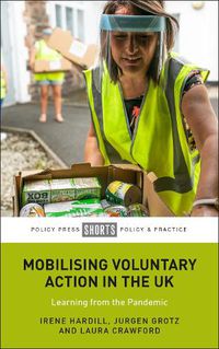 Cover image for Mobilising Voluntary Action in the UK: Learning from the Pandemic