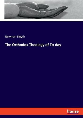 Cover image for The Orthodox Theology of To-day