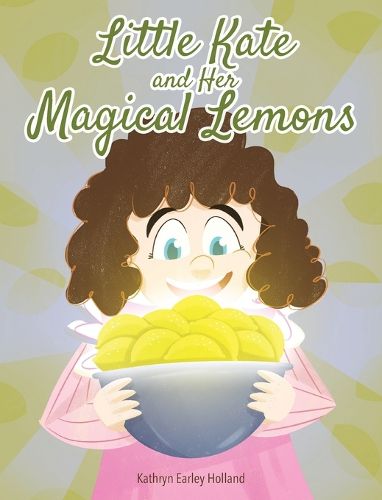 Cover image for Little Kate and Her Magical Lemons
