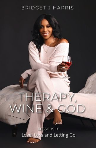 Cover image for Therapy, Wine & God