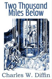 Cover image for Two Thousand Miles Below