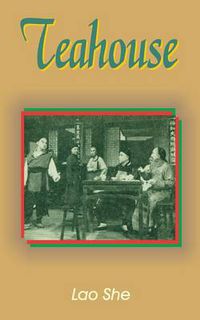 Cover image for Teahouse: A Play in Three Acts