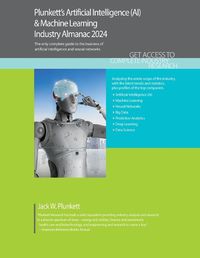 Cover image for Plunkett's Artificial Intelligence (AI) & Machine Learning Industry Almanac 2024
