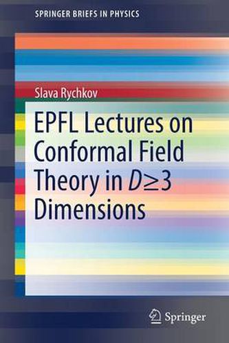 Cover image for EPFL Lectures on Conformal Field Theory in D   3 Dimensions