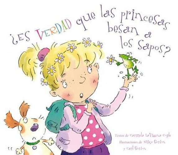 Cover image for Es Verdad Que Las Princesas Besan a Los Sapos?