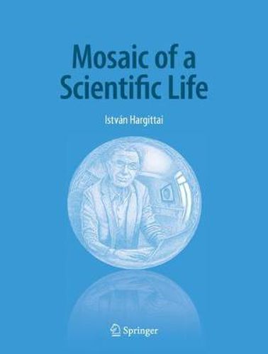 Cover image for Mosaic of a Scientific Life