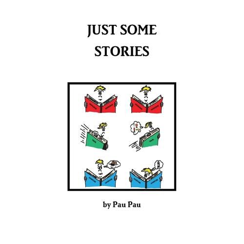 Cover image for Just Some Stories