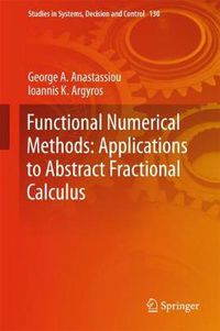 Cover image for Functional Numerical Methods: Applications to Abstract Fractional Calculus