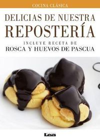 Cover image for Delicias de Nuestra Reposteria