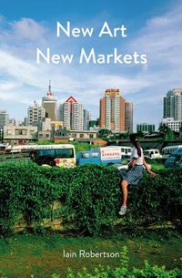 Cover image for New Art, New Markets