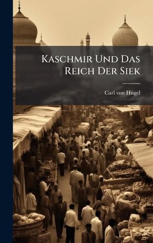 Cover image for Kaschmir Und Das Reich Der Siek