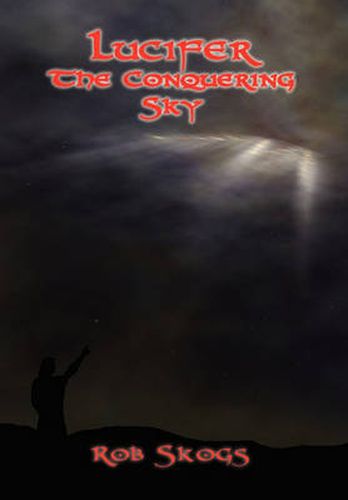 Cover image for Lucifer the Conquering Sky