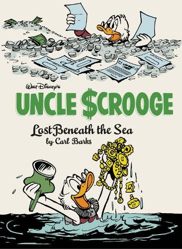 Cover image for Walt Disney's Uncle Scrooge: Lost Beneath the Sea