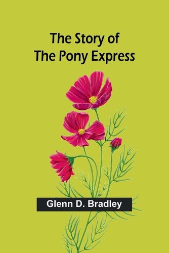 Cover image for The Story of the Pony Express