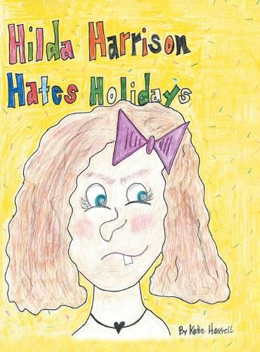 Cover image for Hilda Harrison Hates Holidays