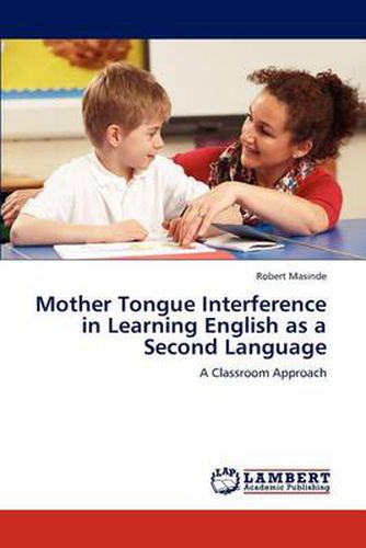 Cover image for Mother Tongue Interference in Learning English as a Second Language