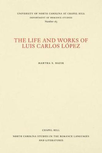 Cover image for The Life and Works of Luis Carlos Lopez