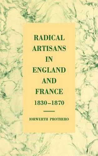 Cover image for Radical Artisans in England and France, 1830-1870