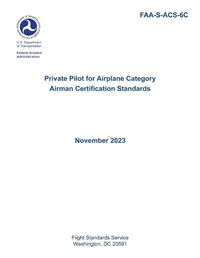 Cover image for FAA-S-ACS-6C Private Pilot for Airplane Category Airman Certification Standards