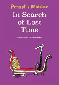 Cover image for In Search of Lost Time: Mahler after Proust