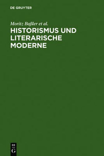 Cover image for Historismus und literarische Moderne