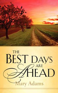 Cover image for The Best Days are Ahead