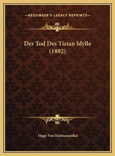 Der Tod Des Tizian Idylle (1892)