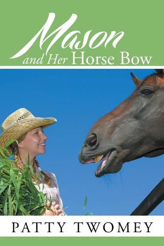 Cover image for Mason and Her Horse Bow