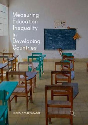 Cover image for Measuring Education Inequality in Developing Countries