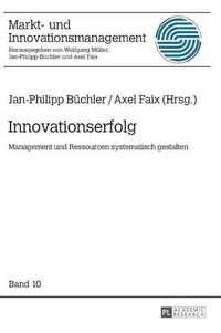 Cover image for Innovationserfolg: Management Und Ressourcen Systematisch Gestalten